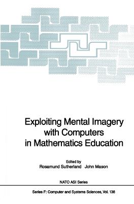 Exploiting Mental Imagery with Computers in Mathematics Education - cover