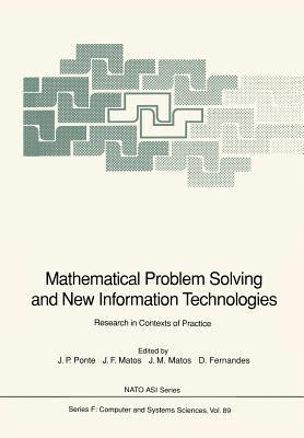 Mathematical Problem Solving and New Information Technologies: Research in Contexts of Practice - cover