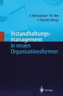 Instandhaltungsmanagement in neuen Organisationsformen - cover