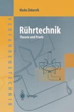 Rührtechnik: Theorie und Praxis