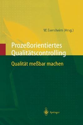 Prozeßorientiertes Qualitätscontrolling: Qualität meßbar machen - cover