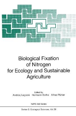 Biological Fixation of Nitrogen for Ecology and Sustainable Agriculture - cover