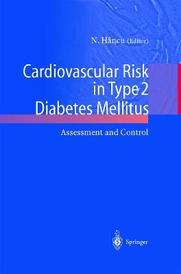 Cardiovascular Risk in Type 2 Diabetes Mellitus: Assessment and Control - cover