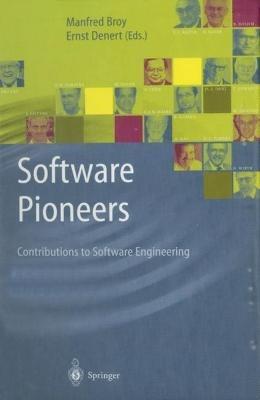 Software Pioneers: Contributions to Software Engineering - cover