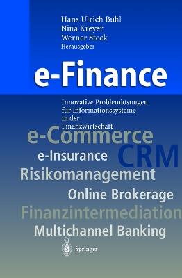 e-Finance: Innovative Problemlösungen für Informationssysteme in der Finanzwirtschaft - cover