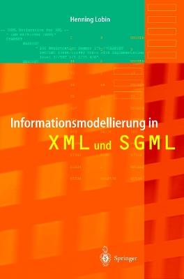 Informationsmodellierung in XML und SGML - Henning Lobin - cover