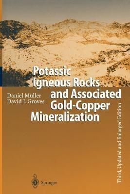 Potassic Igneous Rocks and Associated Gold-Copper Mineralization - Daniel Müller,David I. Groves - cover
