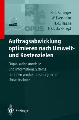 Auftragsabwicklung optimieren nach Umwelt- und Kostenzielen: OPUS — Organisationsmodelle und Informationssysteme für einen produktionsintegrierten Umweltschutz - cover