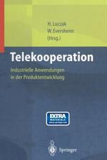 Telekooperation: Industrielle Anwendungen in der Produktentwicklung