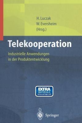 Telekooperation: Industrielle Anwendungen in der Produktentwicklung - cover