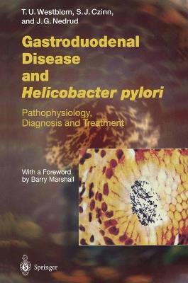 Gastroduodenal Disease and Helicobacter pylori: Pathophysiology, Diagnosis and Treatment - cover