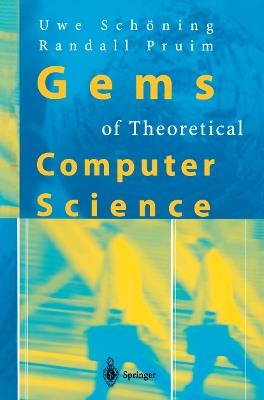 Gems of Theoretical Computer Science - Uwe Schöning,Randall J. Pruim - cover