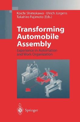 Transforming Automobile Assembly: Experience in Automation and Work Organization - cover