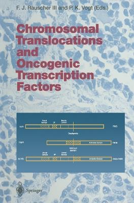 Chromosomal Translocations and Oncogenic Transcription Factors - cover