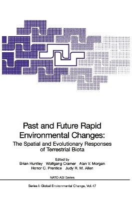 Past and Future Rapid Environmental Changes: The Spatial and Evolutionary Responses of Terrestrial Biota - cover