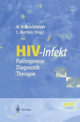 HIV-Infekt: Pathogenese · Diagnostik · Therapie - cover