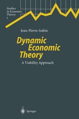 Dynamic Economic Theory: A Viability Approach - Jean-Pierre Aubin - cover