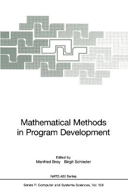 Mathematical Methods in Program Development - cover
