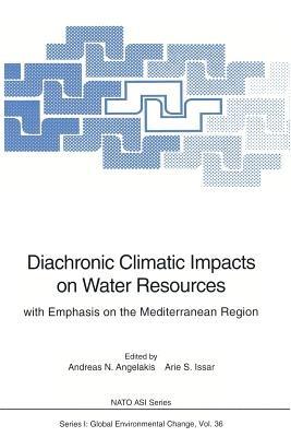 Diachronic Climatic Impacts on Water Resources: with Emphasis on the Mediterranean Region - cover