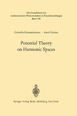 Potential Theory on Harmonic Spaces - Corneliu Constantinescu,Aurel Cornea - cover