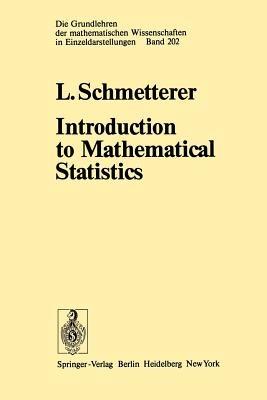 Introduction to Mathematical Statistics - L. Schmetterer - cover