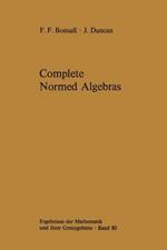 Complete Normed Algebras
