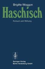 Haschisch: Konsum und Wirkung