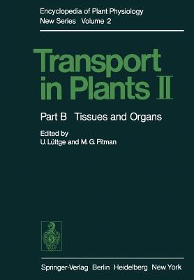 Transport in Plants II: Part B Tissues and Organs - cover