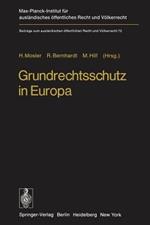 Grundrechtsschutz in Europa: Europäische Menschenrechts-Konvention und Europäische Gemeinschaften