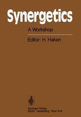 Synergetics: A Workshop Proceedings of the International Workshop on Synergetics at Schloss Elmau, Bavaria, May 2–7, 1977 - cover