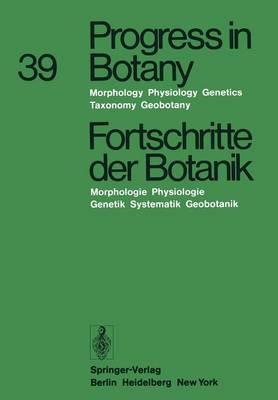 Progress in Botany / Fortschritte der Botanik: Morphology · Physiology · Genetics · Taxonomy · Geobotany / Morphologie · Physiologie · Genetik · Systematik · Geobotanik - Heinz Ellenberg,Karl Esser,Hermann Merxmüller - cover