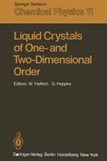 Liquid Crystals of One- and Two-Dimensional Order: Proceedings of the Conference on Liquid Crystals of One- and Two-Dimensional Order and Their Applications, Garmisch- Partenkirchen, Federal Republic of Germany, January 21–25, 1980