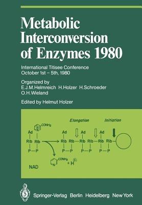 Metabolic Interconversion of Enzymes 1980: International Titisee Conference October 1st – 5th, 1980 - cover