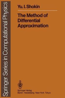 The Method of Differential Approximation - Y.I. Shokin - cover