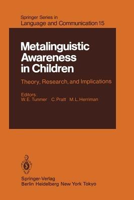 Metalinguistic Awareness in Children: Theory, Research, and Implications - J. Bowey,R. Grieve,M. Herriman - cover