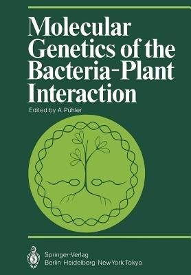 Molecular Genetics of the Bacteria-Plant Interaction - cover