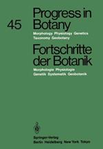 Progress in Botany / Fortschritte der Botanik: Morphology · Physiology · Genetics · Taxonomy · Geobotany / Morphologie · Physiologie · Genetik · Systematik · Geobotanik
