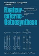 Fixateur-externe-Osteosynthese: Rohrsystem der Arbeitsgemeinschaft für Osteosynthesefragen