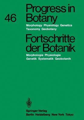 Progress in Botany / Fortschritte der Botanik: Morphology - Physiology - Genetics - Taxonomy - Geobotany / Morphologie - Physiologie - Genetik - Systematik - Geobotanik - Karl Esser,Klaus Kubitzki,Michael Runge - cover
