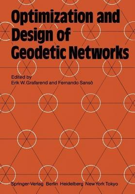 Optimization and Design of Geodetic Networks - cover