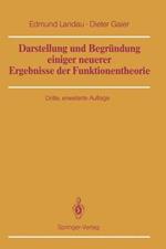 Darstellung und Begründung einiger neuerer Ergebnisse der Funktionentheorie