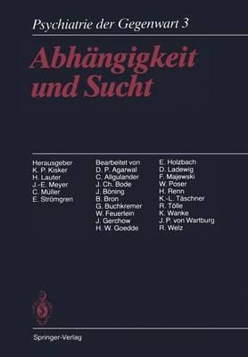 Abhängigkeit und Sucht: Band 3: Abhängigkeit und Sucht - cover