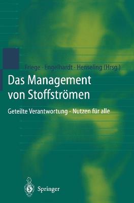 Das Management von Stoffströmen: Geteilte Verantwortung - Nutzen für alle - cover