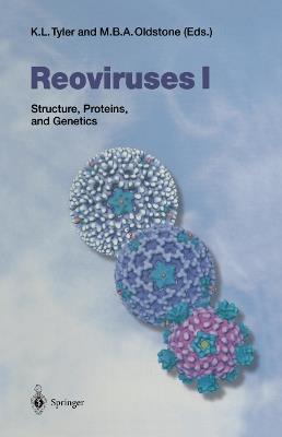 Reoviruses I: Structure, Proteins, and Genetics - cover