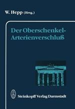 Der Oberschenkel-Arterienverschluß