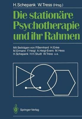 Die stationäre Psychotherapie und ihr Rahmen - cover