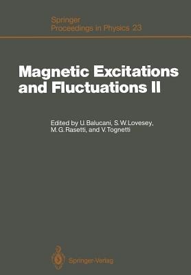 Magnetic Excitations and Fluctuations II: Proceedings of an International Workshop, Turin, Italy, May 25–30, 1987 - cover