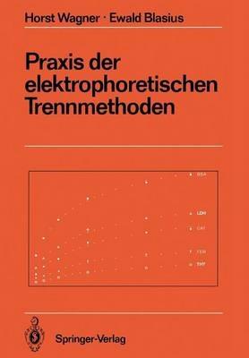 Praxis der elektrophoretischen Trennmethoden - cover