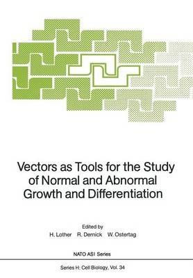 Vectors as Tools for the Study of Normal and Abnormal Growth and Differentiation - cover