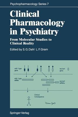 Clinical Pharmacology in Psychiatry: From Molecular Studies to Clinical Reality - cover
